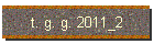 t. g. g. 2011_2