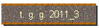 t. g. g. 2011_3