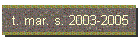 t. mar. s. 2003-2005